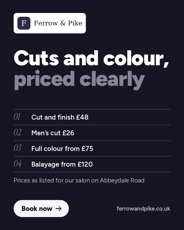Your Sheffield neighbourhood salon (sample ad for Ferrow & Pike)